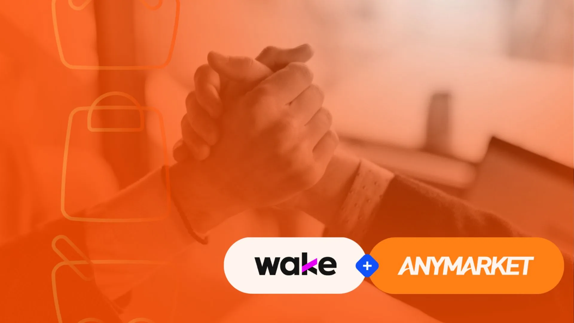 Imagem com mãos se cumprimentando representando a parceria entre ANYMARKET e Wake